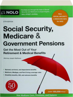 SOCIAL SECURITY, MEDICARE & GOVERNMENT PENSIONS, 27TH EDITION