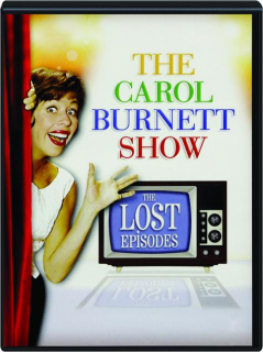 THE CAROL BURNETT SHOW: The Lost Episodes