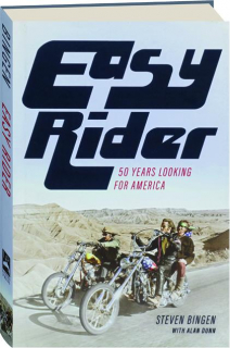EASY RIDER: 50 Years Looking for America