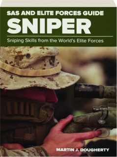 SNIPER: SAS and Elite Forces Guide