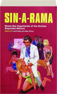 SIN-A-RAMA: Sleaze Sex Paperbacks of the Sixties