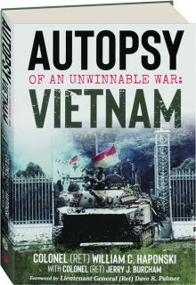 AUTOPSY OF AN UNWINNABLE WAR: Vietnam