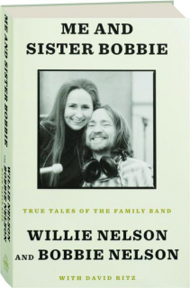 ME AND SISTER BOBBIE: True Tales of the Family Band