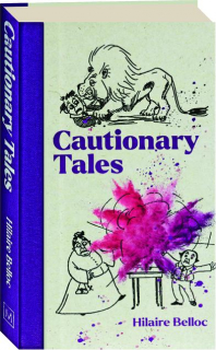 CAUTIONARY TALES