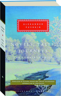 NOVELS, TALES, JOURNEYS: The Complete Prose