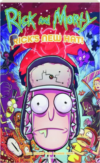 <I>RICK AND MORTY</I>: Rick's New Hat!