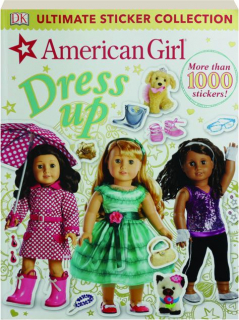 AMERICAN GIRL DRESS-UP: Ultimate Sticker Collection