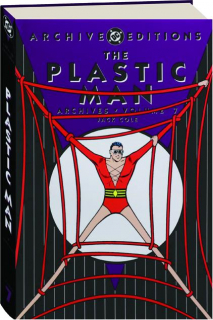 THE PLASTIC MAN ARCHIVES, VOLUME 7