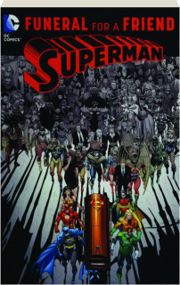 SUPERMAN: Funeral for a Friend