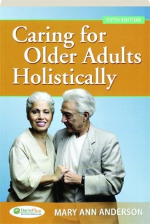 Caring For Older Adults Holistically 46
