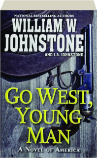 GO WEST, YOUNG MAN