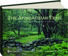 THE APPALACHIAN TRAIL: Hiking the People's Path