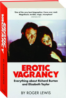 EROTIC VAGRANCY: Everything About Richard Burton and Elizabeth Taylor