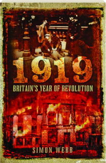 1919: Britain's Year of Revolution