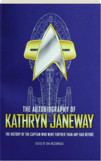 THE AUTOBIOGRAPHY OF KATHRYN JANEWAY