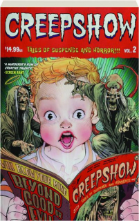 CREEPSHOW, VOL. 2: Tales of Suspense and Horror!!!