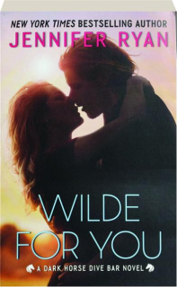 WILDE FOR YOU