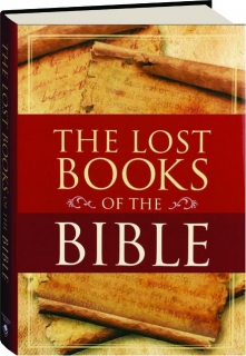THE LOST BOOKS OF THE BIBLE