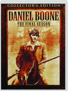 DANIEL BOONE: The Final Season