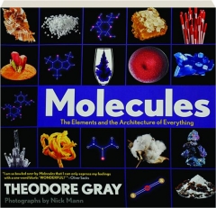 MOLECULES: The Elements and the Architecture of Everything