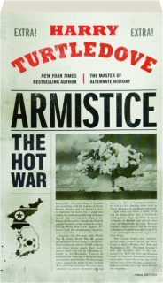 ARMISTICE: The Hot War