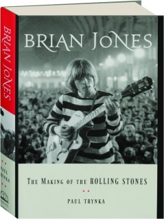BRIAN JONES: The Making of the Rolling Stones
