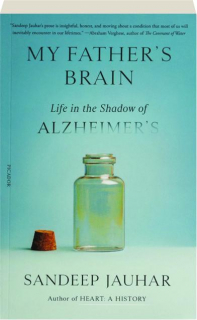 MY FATHER'S BRAIN: Life in the Shadow of Alzheimer's