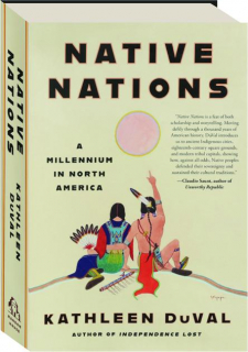 NATIVE NATIONS: A Millennium in North America