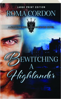 BEWITCHING A HIGHLANDER