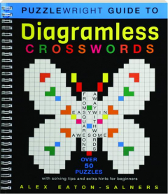 PUZZLEWRIGHT GUIDE TO DIAGRAMLESS CROSSWORDS