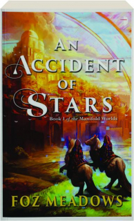 AN ACCIDENT OF STARS