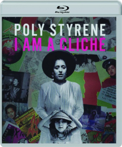 POLY STYRENE: I Am a Cliche