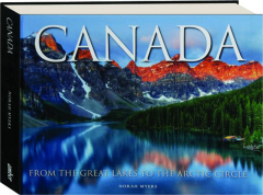 CANADA: From the Great Lakes to the Arctic Circle