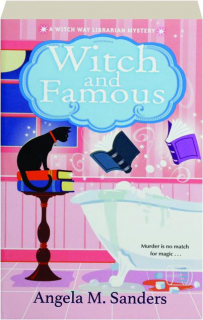 WITCH AND FAMOUS