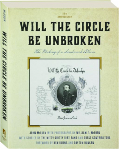 WILL THE CIRCLE BE UNBROKEN: The Making of a Landmark Album