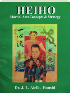 HEIHO: Martial Arts Concepts & Strategy