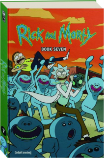 RICK AND MORTY, BOOK SEVEN