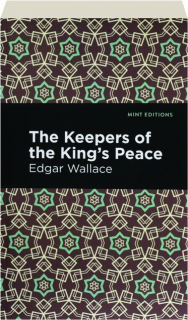THE KEEPERS OF THE KING'S PEACE