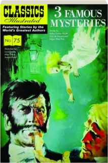 3 FAMOUS MYSTERIES: Classics Illustrated, No. 75