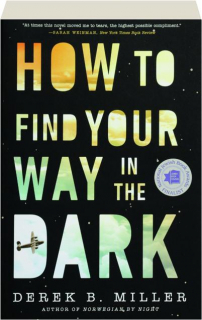 HOW TO FIND YOUR WAY IN THE DARK