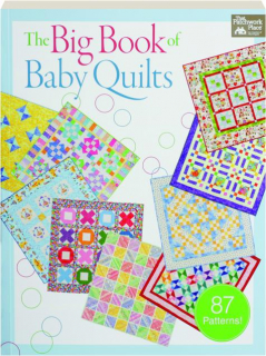 THE BIG BOOK OF BABY QUILTS