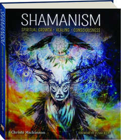 SHAMANISM: Spiritual Growth, Healing, Consciousness
