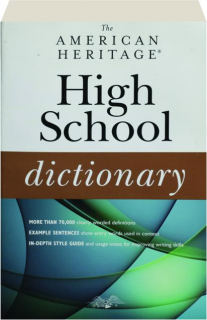 THE AMERICAN HERITAGE HIGH SCHOOL DICTIONARY