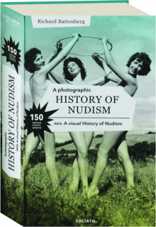 A PHOTOGRAPHIC HISTORY OF NUDISM
