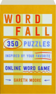 WORD FALL: 350 Puzzles Inspired by Your Favorite Online Word Game