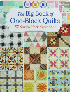 THE BIG BOOK OF ONE-BLOCK QUILTS