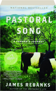 PASTORAL SONG: A Farmer's Journey