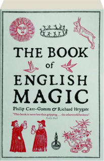 THE BOOK OF ENGLISH MAGIC