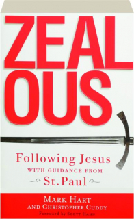 ZEALOUS: Following Jesus with Guidance from St. Paul