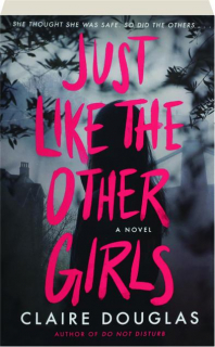 JUST LIKE THE OTHER GIRLS